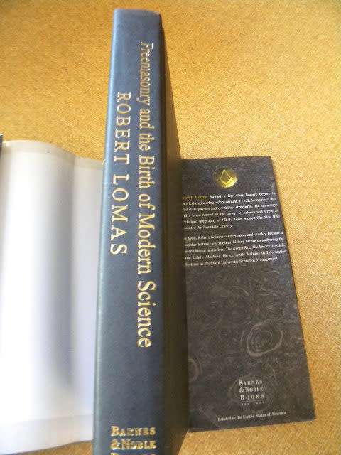 FREEMASONRY AND THE BIRTH OF MODERN SCIENCE  by Robert Lomas