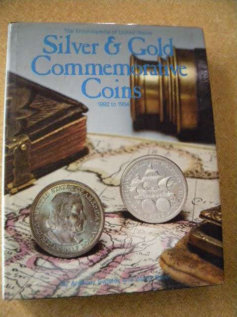 ENCYCLOPEDIA OF UNITED STATES SILVER and GOLD COMMEMORATIVE COINS 1892 - 1954