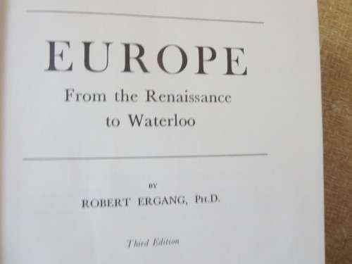 EUROPE FROM THE RENAISSANCE TO WATERLOO  by Robert Ergang