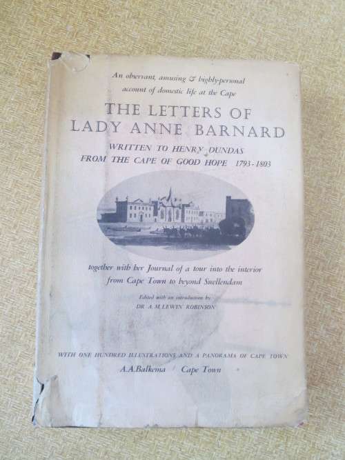 THE LETTERS OF LADY ANNE BARNARD WRITTEN TO HENRY DUNDAS  by Dr. A.M Lewin Robinson