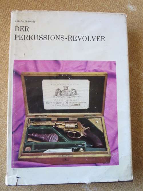 Der Perkussions-Revolver by Günter Schnitt (Text in German)