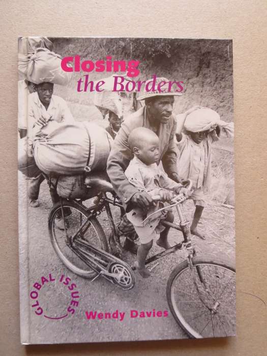 CLOSING THE BORDERS  by Wendy Davies
