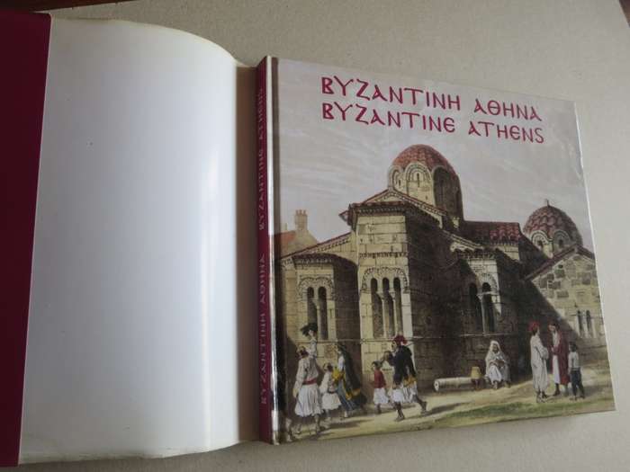 BYZANTINE ATHENS Texts: Nafsika Panselinou  Eng Translation: Alexandra Doumas