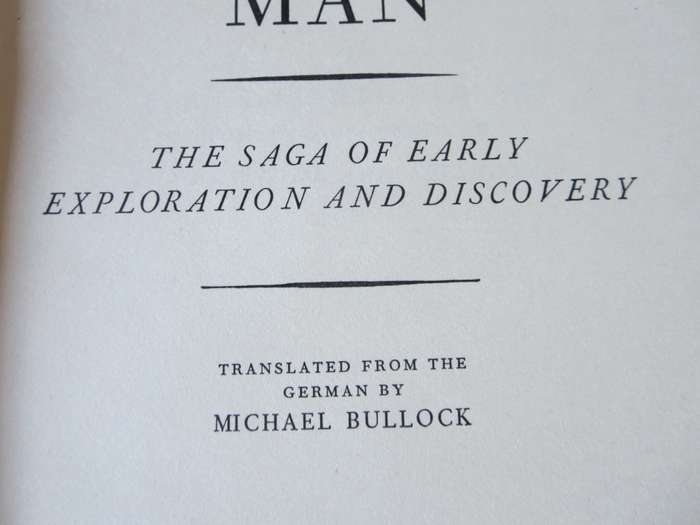 CONQUEST BY MAN. Paul Hermann (The saga of early exploration and discovery)
