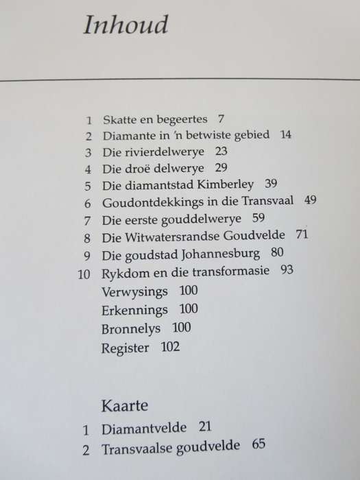 DIE ONTDEKKING VAN RYKDOM. Diko van Zyl Erfenisreeks: die 19de Eeu.