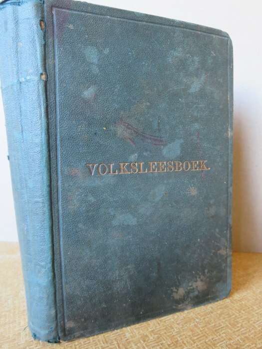 VOLKSLEESBOEK VOOR SCHOLEN EN HUISGEZINNEN IN ZUID-AFRIKA 1879 (P)