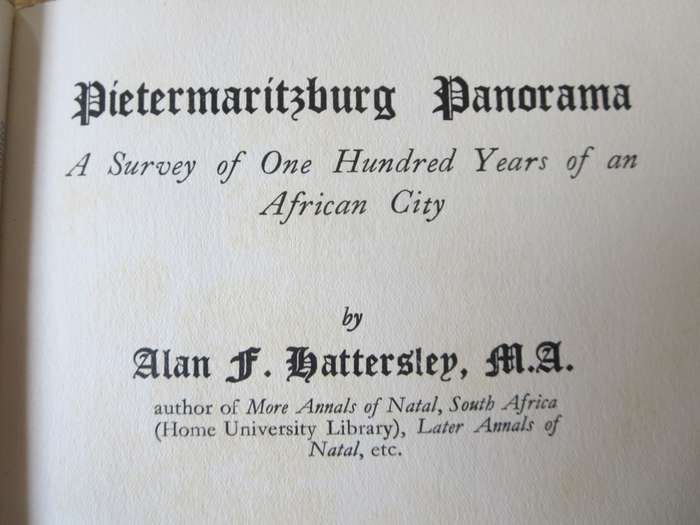 PIETERMARITZBURG PANORAMA  by Alan F. Hattersley (Published 1938)