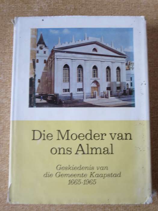 DIE MOEDER VAN ONS ALMAL. H.C. Hopkins. (Geskiedenis van die Gemeente Kaapstad 1665 -1965)  (P)