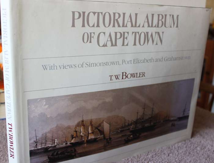 PICTORIAL ALBUM OF CAPE TOWN. T.W. Bowler.