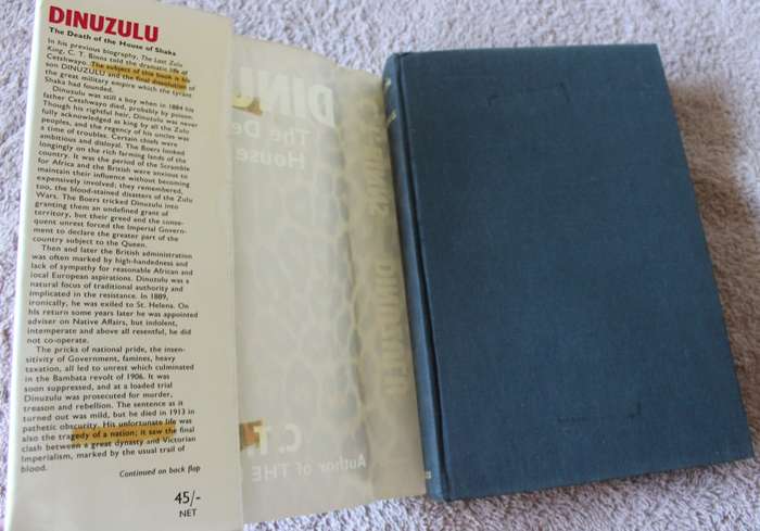 DINUZULU. The Death of the House of Shaka. C.T. Binns.