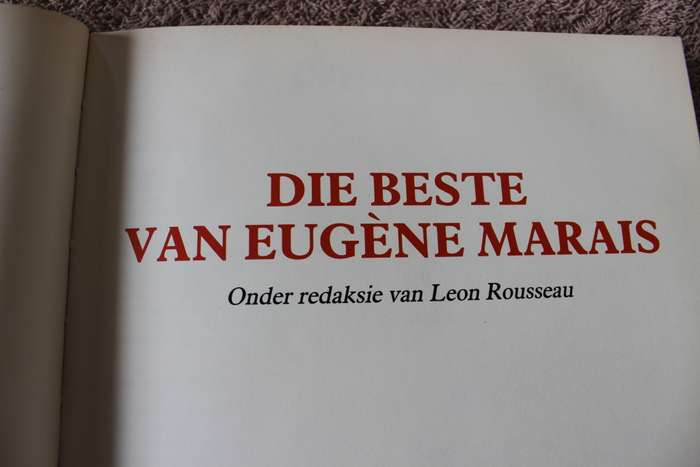 DIE BESTE VAN EUGÈNE MARAIS onder redaksie van Leon Rousseau.