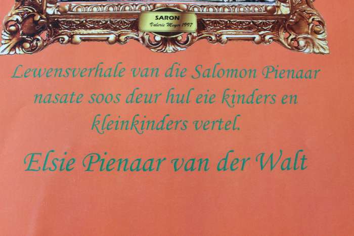 DIE KINDERS VERTEL. Lewensverhale van die Salomon Pienaar nasate. Elsie Pienaar van der Walt.