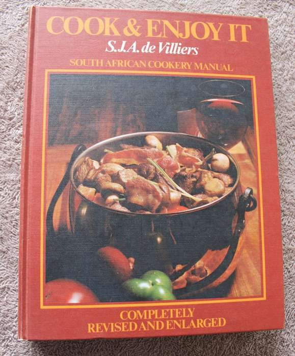 COOK AND ENJOY IT. S.J.A. de Villiers.