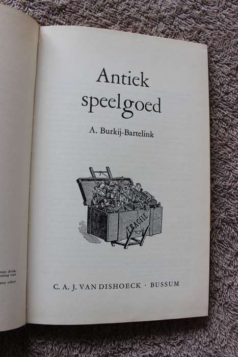 ANTIEK SPEELGOED  deur A. Burkij-Bartelink