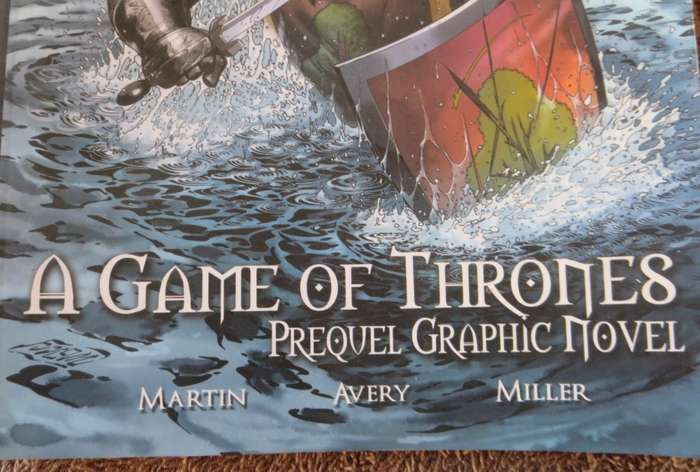 GEORGE R.R. MARTIN. THE HEDGE KNIGHT. THE SWORN SWORD. Prequel Graphic Novels.