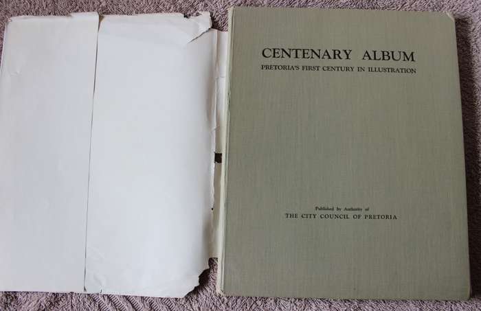 CENTENARY ALBUM. Pretoria`s first century in Illustration. Compiled by prof. S.P. Engelbrecht.   (W)