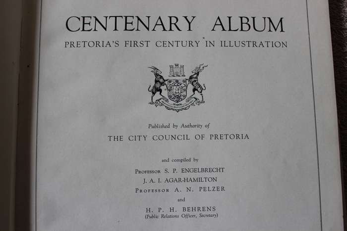 CENTENARY ALBUM. Pretoria`s first century in Illustration. Compiled by prof. S.P. Engelbrecht.   (W)
