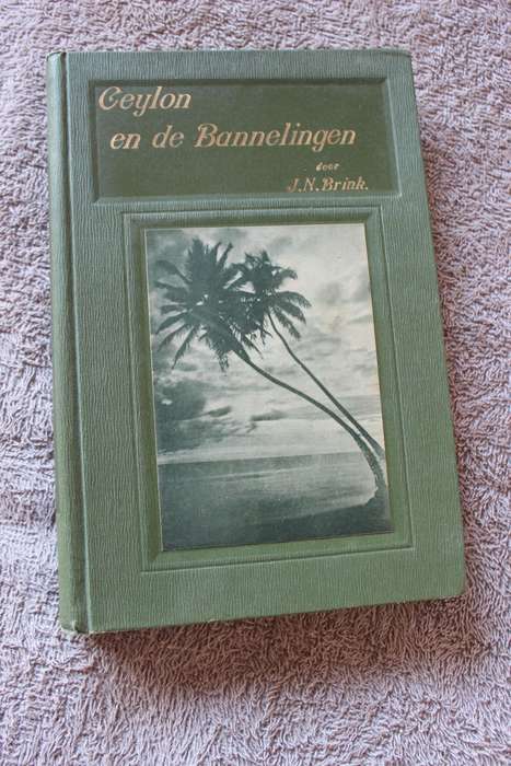 CEYLON EN DE BANNELINGEN  door J. N. Brink (Anglo-Boereoorlog)