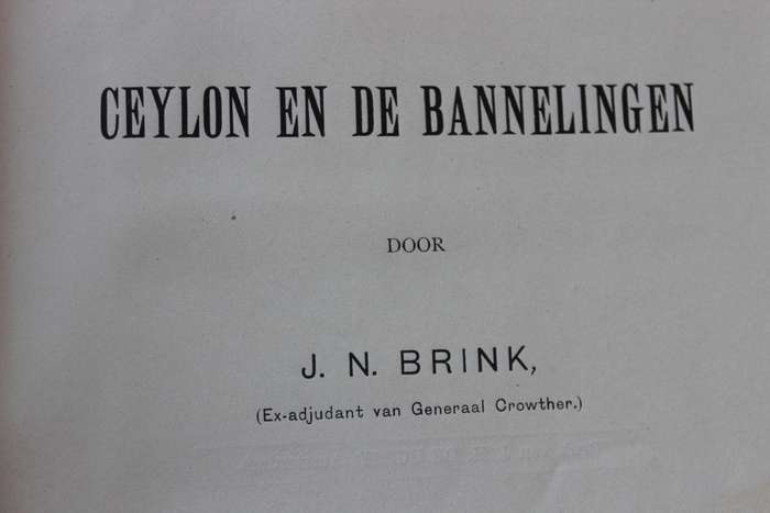 CEYLON EN DE BANNELINGEN  door J. N. Brink (Anglo-Boereoorlog)