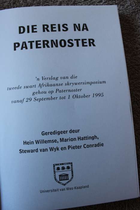 DIE REIS NA PATERNOSTER. Geredigeer deur Hein Willemse, Marion Hattingh en andere.    (W)