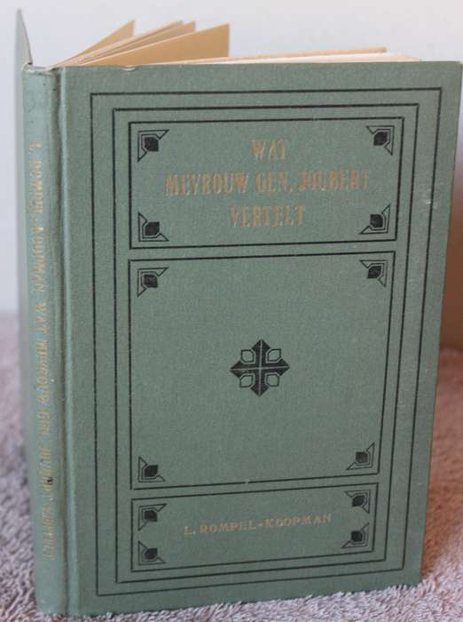 WAT MEVROUW GEN. JOUBERT VERTELT door L. Rompel-Koopman (Groot Trek, Anglo-Boereoorlog)  (P)