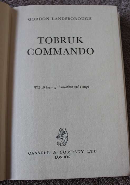 TOBRUK COMMANDO. Gordon Landsborough. (North Africa, Second World War)   (P)