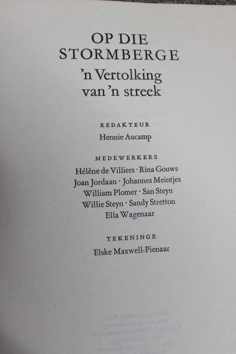 OP DIE STORMBERGE deur Hennie Aucamp EN `n BAKSEL IN DIE MôRE deur Hennie Aucamp en Margaret Bakkes