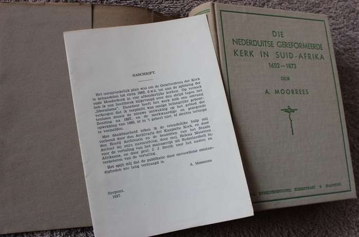 DIE NEDERDUITSE GEREFORMEERDE KERK IN SUID-AFRIKA 1652-1873 deur A. Moorrees.  (P)