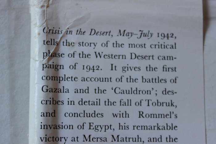 CRISIS IN THE DESERT. May - July 1942. J.A.I. Agar-Hamilton and L.C.F. Turner.   (P)