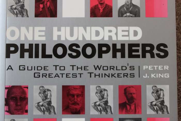 ONE HUNDRED PHILOSOPHERS  by Peter J. King (A Guide to the world`s greatest thinkers)