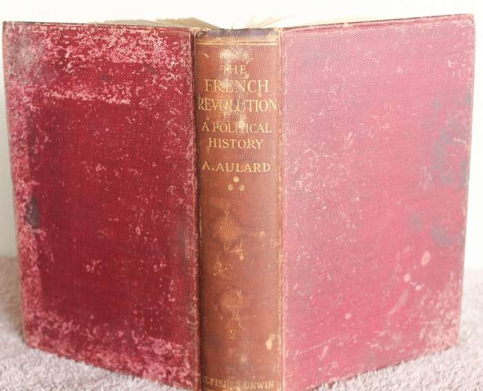THE FRENCH REVOLUTION. A political History 1789-1804 by A. Aulard. Vol. III (1793-1797)