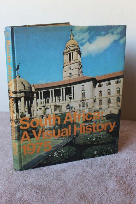 SOUTH AFRICA: A VISUAL HISTORY 1975  First edition, First Print 1976