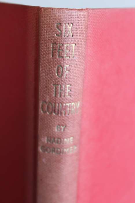SIX FEET OF THE COUNTRY. Short Stories by Nadine Gordimer.   (W)