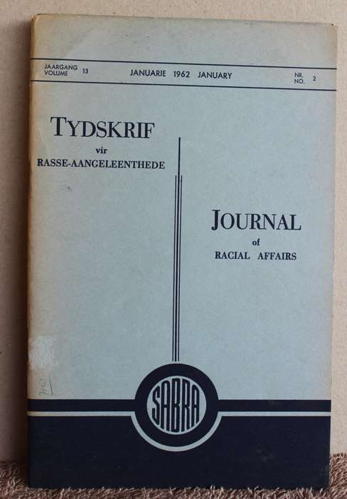 TYDSKRIF VIR RASSE-AANGELEENTHEDE. Journal of Racial Affairs. Drie Volumes.  (W)