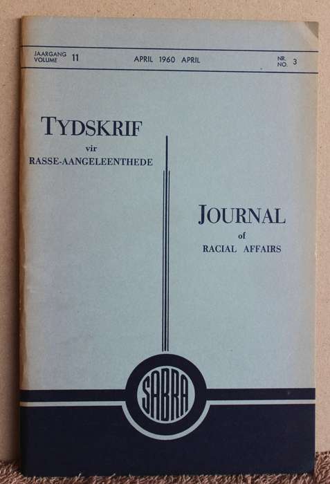 TYDSKRIF VIR RASSE-AANGELEENTHEDE. Journal of Racial Affairs. Drie Volumes.  (W)