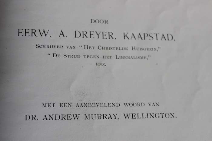HISTORISCH ALBUM van de Nederduitsche Gereformeerde Kerk in Zuid Afrika 1910. Eerw. A. Dreyer.  (P)