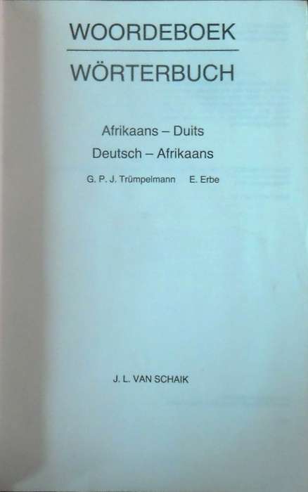 WOORDEBOEK/WÖRTERBUCH - DEUTSCH-AFRIKAANS/AFRIKAANS-DEUTSCH deur G P J Trümpelmann en E ErbeR59