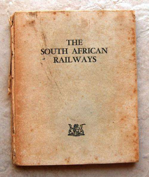 THE SOUTH AFRICAN RAILWAYS  History, Scope and Organisation