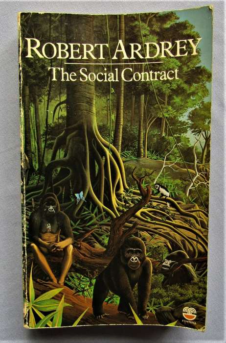 The Social Contract - Robert Ardrey (1977)