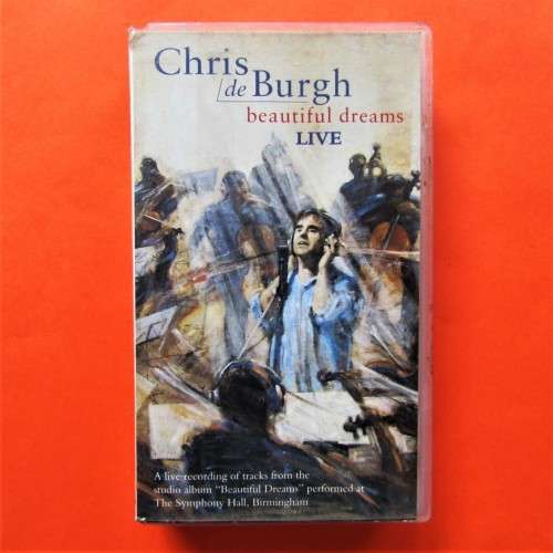 Chris de Burgh: Beautiful Dreams Live - VHS Video Tape (1995)