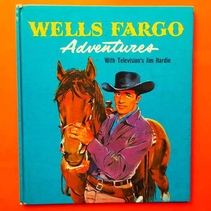 1961 Wells Fargo Adventures Hardcover Book
