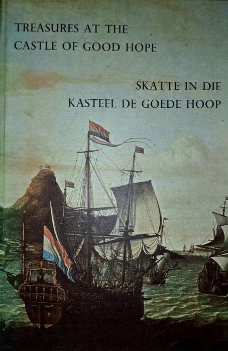 Treasures At The Castle Of Good Hope, Skatte In Die Kasteel De Goede Hoop -Fehr, William