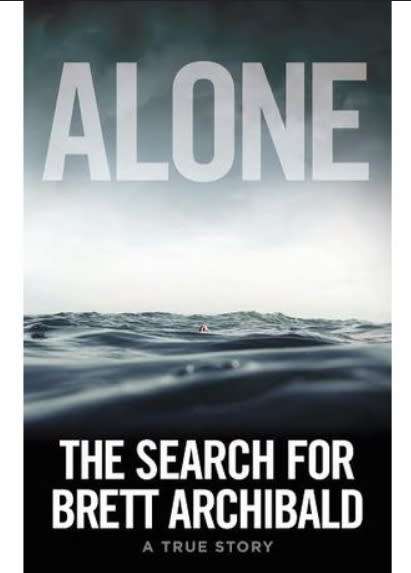 Alone: The Search for Brett Archibald by Brett Archibald-5 Star Read