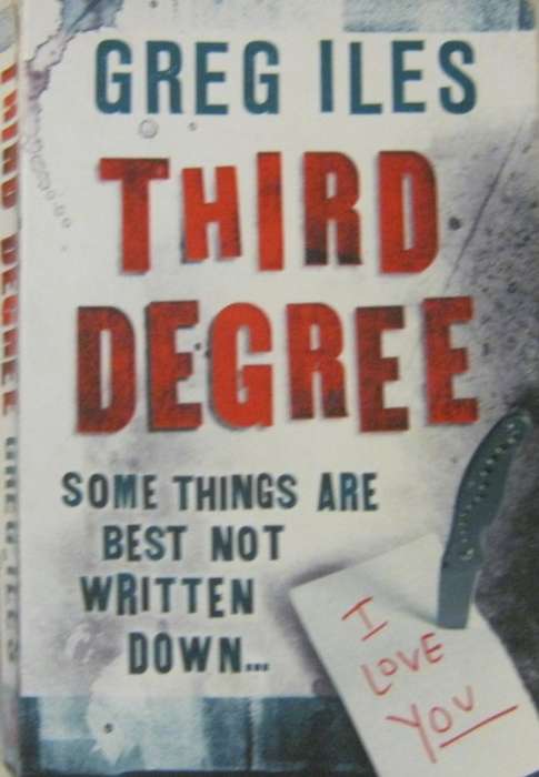 Third Degree by Greg ILes