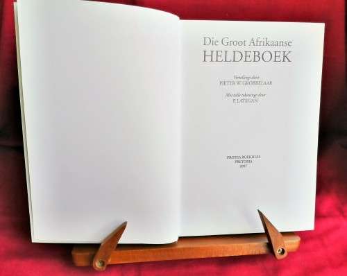 Die Groot Afrikaanse Heldeboek - Pieter W Grobbelaar