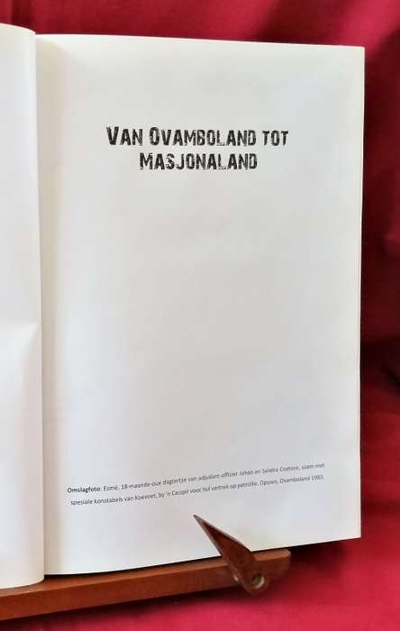 Van Ovamboland tot Masjonaland - Louis Lubbe