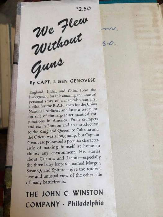 We Flew Without Guns by Flight Capt.  J. Gen Genovese 1945 First Printing
