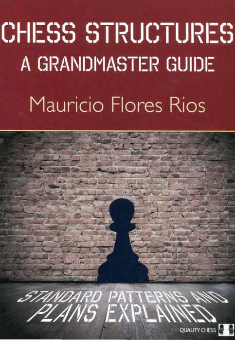 Chess Structures (Grandmaster Repertoire Series)