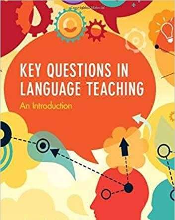 Key Questions In Language Teaching - An Introduction