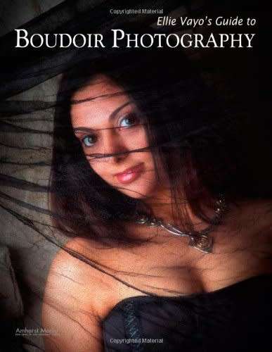 Ellie Vayo`s Guide to Boudoir Photography
